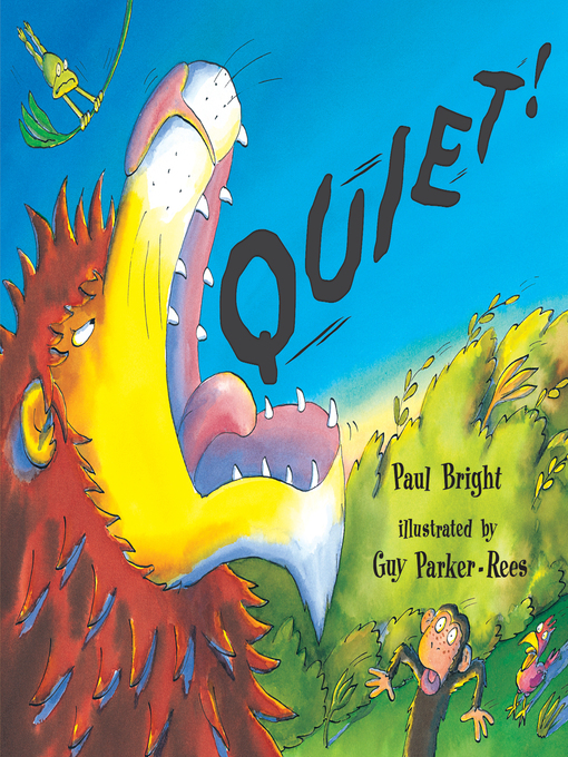 Title details for Quiet! by Paul Bright - Available